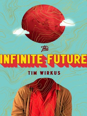 cover image of The Infinite Future